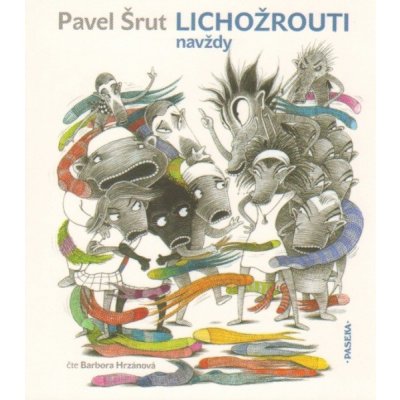 Lichožrouti navždy - Pavel Šrut – Hledejceny.cz