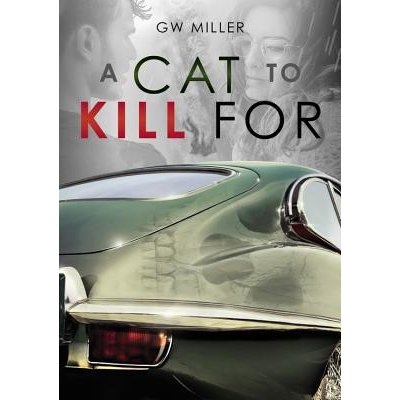 A Cat to Kill For - Miller, Greg