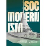 Socmodernism. Architecture of Central Europe during the Cold War – Zboží Dáma