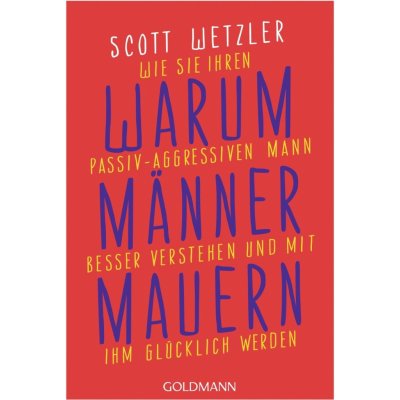 Warum Mnner mauern Wetzler ScottPaperback – Hledejceny.cz