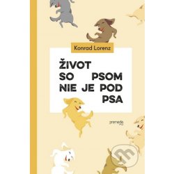 Život so psom nie je pod psa - Konrad Lorenz