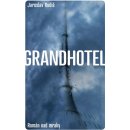 Grandhotel - Rudiš Jaroslav