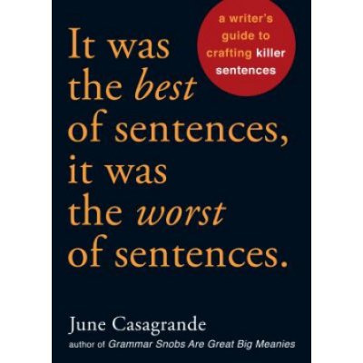 It Was the Best of Sentences, it Wa - J. Casagrande – Hledejceny.cz