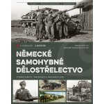 Německé samohybné dělostřelectvo - Sturmgeschütze, Panzerjäger a Panzerartillerie – Hledejceny.cz