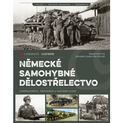 Německé samohybné dělostřelectvo - Sturmgeschütze, Panzerjäger a Panzerartillerie – Hledejceny.cz