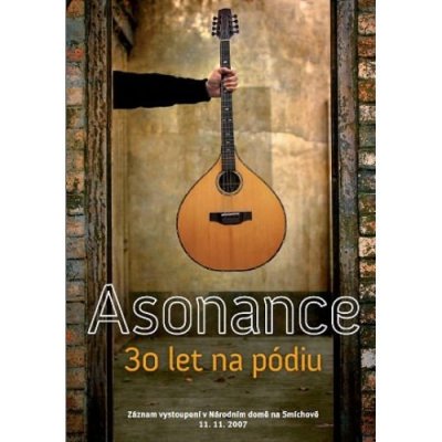 Asonance: 30 let na pódiu