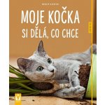 Moje kočka si dělá, co chce - Jak na to – Hledejceny.cz