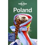 Lonely Planet Poland - Simon Richmond, Mark Baker, Marc Di Duca, Anthony Haywood, Ryan Ver Berkmoes, Hugh McNaughtan – Hledejceny.cz