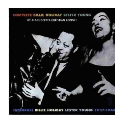 Billie Holiday - Complete Billie Holiday Lester Young / Intégrale Billie Holiday Lester Young 1937-1946 CD – Zbozi.Blesk.cz