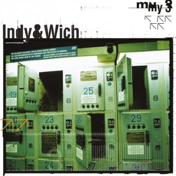 Indy & Wich - My 3 - Reedice 2018: CD