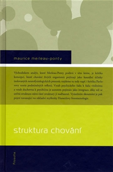 Struktura chování - Merleau-Ponty Maurice