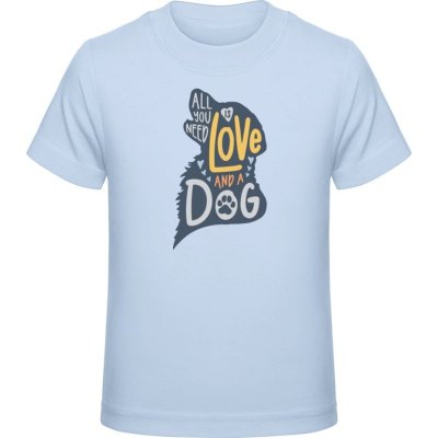 Premium Tričko pro Děti Design Vše co potřebujete je láska a pes Miminkovská modrá Dětské – Zboží Mobilmania