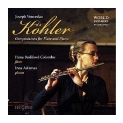 Joseph Venceslao Köhler Compositions for Flute and Piano Skladby pro flétnu a klavír – Zbozi.Blesk.cz