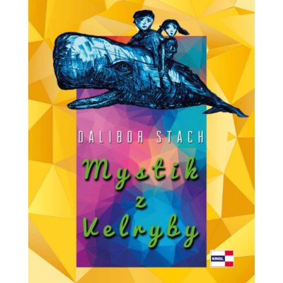 Mystik z Velryby - Dalibor Stach – Hledejceny.cz