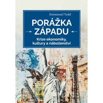 Porážka Západu - Krize ekonomiky, kultury a náboženství – Zboží Dáma