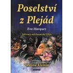 Poselství z Plejád - Aktivace vaší kosmické DNA – Hledejceny.cz