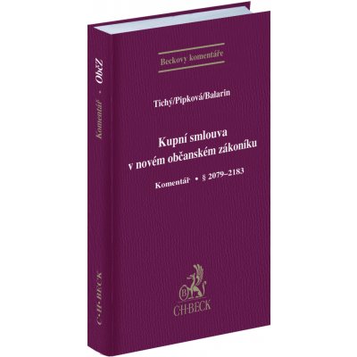 Kupní smlouva v novém občanském zákoníku Komentář § 2079-2183 – Zbozi.Blesk.cz