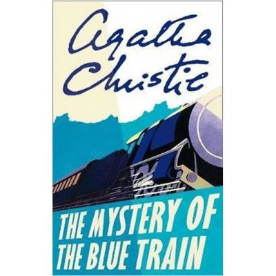 The Mystery of the Blue Train - Agatha Christie – Hledejceny.cz