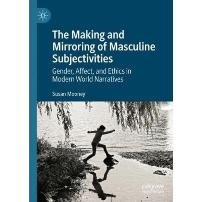Making and Mirroring of Masculine Subjectivities – Zboží Mobilmania