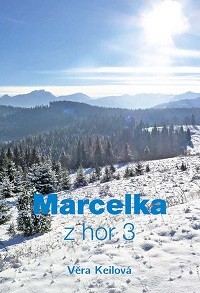 Mracelka z hor 3 - Věra Keilová