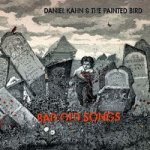 Kahn, Daniel - & Painted B: Bad Old Songs – Hledejceny.cz