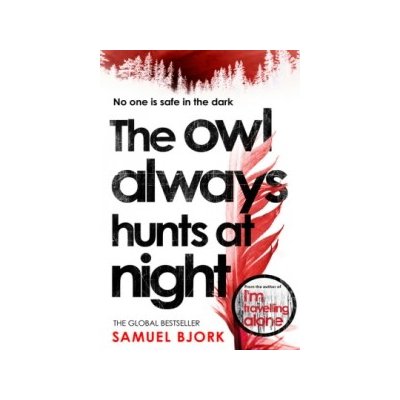Owl Always Hunts at Night Bjork SamuelPaperback