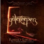 Gatekeepers - Liparulo Robert, Swanson Joshua – Hledejceny.cz