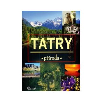 Tatry příroda nakladatelství Baset