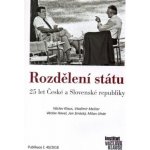 Rozdělení státu: 25 let České a Slovenské republiky – Hledejceny.cz