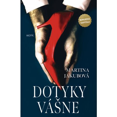 Dotyky vášne - Martina Jakubová – Zbozi.Blesk.cz