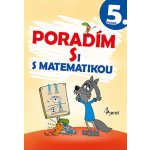 Poradím si s matematikou 5. ročník - Petr Šulc – Sleviste.cz