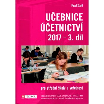 Učebnice Účetnictví III. díl 2017 - Štohl Pavel