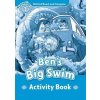 Oxford Read and Imagine Level 1 Ben´s Big Swim Activity Book