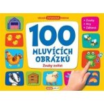100 mluvících obrázků - Zvuky zvířat, 1. vydání – Hledejceny.cz