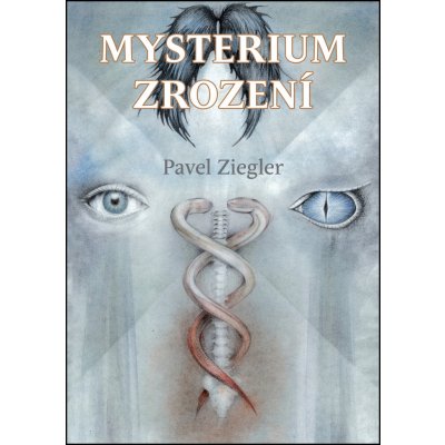 Mysterium zrození - Pavel Ziegler