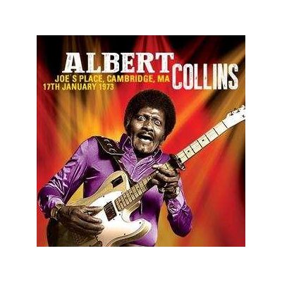 Albert Collins - Joe's Place - Cambridge, MA, 17th January 1973 LP – Zboží Mobilmania