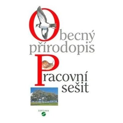 Obecný přírodopis PS ZVŠ Septima – Hledejceny.cz