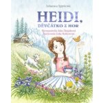 Heidi, děvčátko z hor - Johanna Spyri, Jitka Škápíková – Sleviste.cz