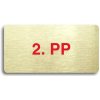 Piktogram Accept Piktogram "2. PP" (160 × 80 mm) (zlatá tabulka - barevný tisk bez rámečku)