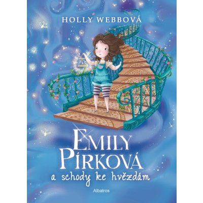 Emily Pírková a schody ke hvězdám - Holly Webb – Hledejceny.cz