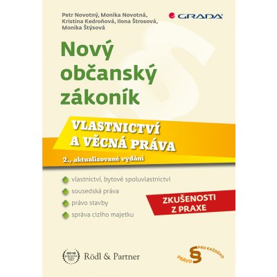 Nový občanský zákoník - Vlastnictví a věcná práva – Hledejceny.cz