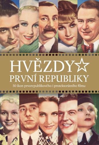 Hvězdy první republiky druhé doplněné vydání