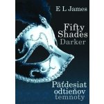 Fifty Shades Darker Päťdesiat odtieňov temnoty – Hledejceny.cz