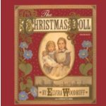 Christmas Doll - Woodruff Elvira, Dunne Bernadette – Hledejceny.cz