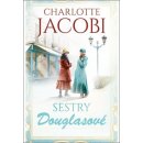 Sestry Douglasové - Charlotte Jacobi