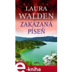 Walden Laura - Zakázaná píseň – Hledejceny.cz