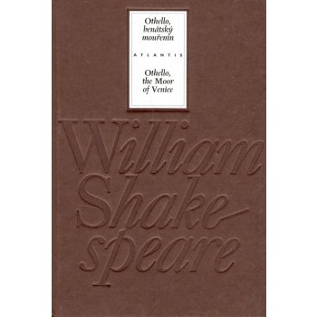 Othello, benátský mouřenín/Othello, the Moor of Venice – Shakespeare William