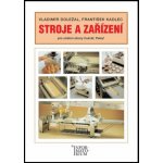 Stroje a zařízení pro učební obory Cukrář, Pekař - Doležal V.,Kadlec F. – Hledejceny.cz