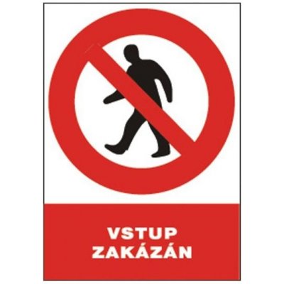 ČERVA Tabulka bezpečnostní - Vstup zakázán 9903001199999 – Sleviste.cz
