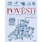 Pověsti z Čech, Moravy a Slezska – Hledejceny.cz